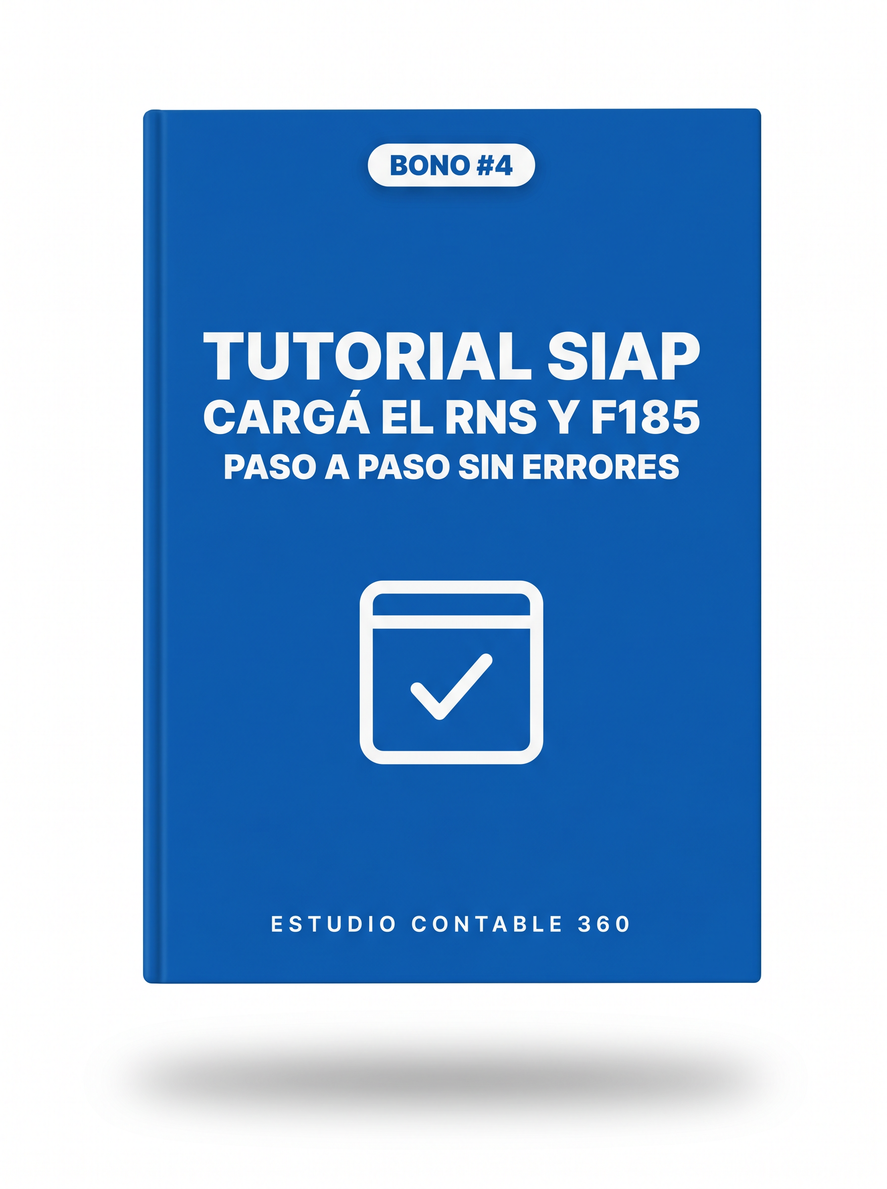 Bono #4: Tutorial SIAP para cargar el RNS Y F185