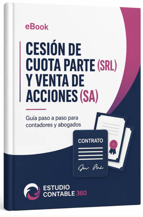 Cesión de Cuota Parte (SRL) y Venta de Acciones (SA)
