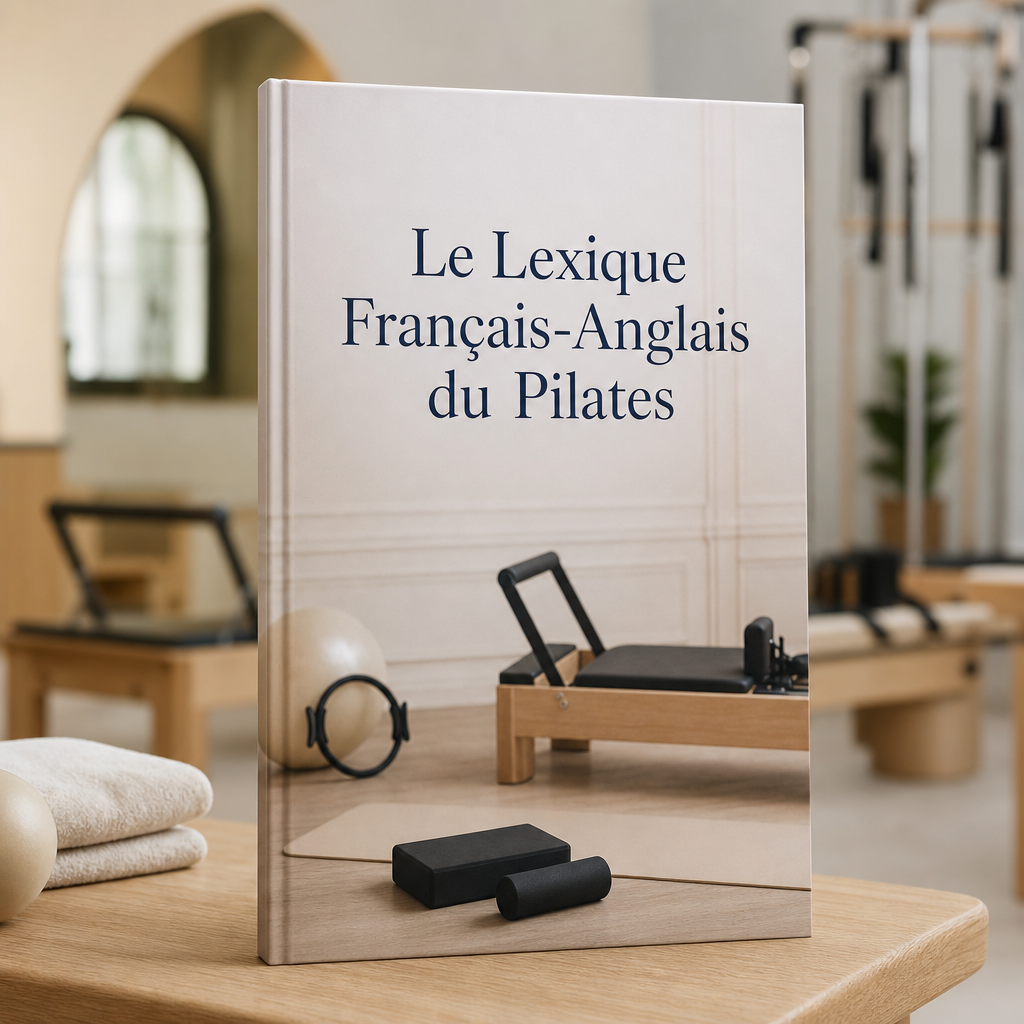 Bonus #5: Le Lexique Français-Anglais du Pilates