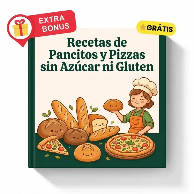 Bono 1 - Recetas de Panes y Pizzas sin Azúcar ni Gluten